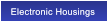 Electronic Housings Electronic Housings
