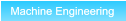 Machine Engineering Machine Engineering