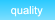 quality quality
