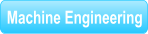Machine Engineering