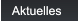 Aktuelles  Aktuelles